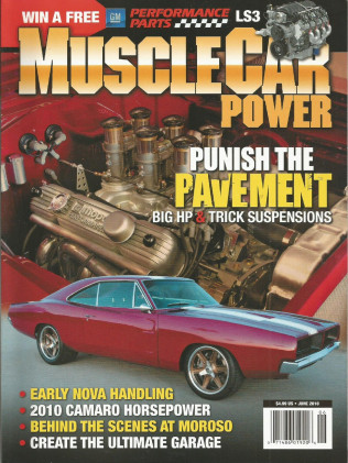 MUSCLE CAR POWER 2010 JUNE - 67 CHEVY II, 69 GTO, 69 CHARGER, WILD VETTE